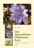 Das GartenWEden Wildkräuterbuch
