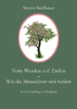 Marion Stadlbauer - Vom Werden auf Erden
